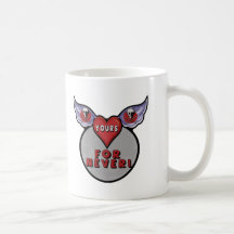 Yours For Never T-shirts and Gifts Coffee Mugs