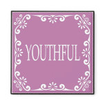 Youthful - One Word Quote For Motivation Magnet