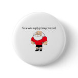 Youve Been A Naughty Girl Now Go To My Room Pin