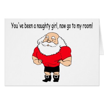 Youve Been A Naughty Girl Now Go To My Room Greeting Cards by CelebrationZazzle