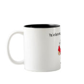You've Been A Naughty Girl Now Go To My Room mug