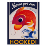 You've got me HOOKED Postcard