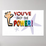 youve_got_the_power_posters-r491433f6b9644b4da8f4d1ff5bdcc57f_fcgq_152.jpg