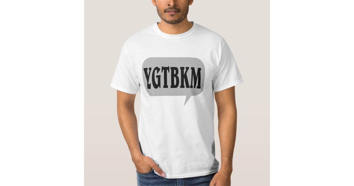You've got to be kidding me. TShirt Zazzle