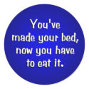 Youve Made Your Bed stickers by ToucanIsland Youve Made Your Bed stickers