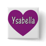 Ysabella Pinback Buttons