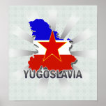 Yugoslavia Flag Map 2.0 Poster