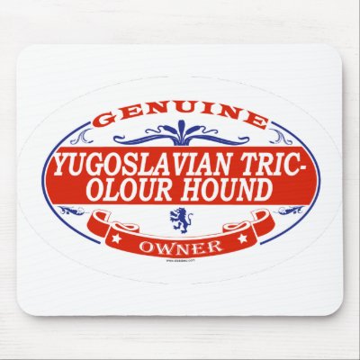 YUGOSLAVIAN TRICOLOUR HOUND_ Mousepad by GenuineDogOwner