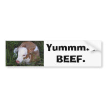 "Yum, Beef" bumper sticker bumper stickers