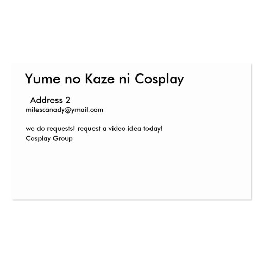 Yume no Kaze ni Cosplay, Address 2, milescanady... Business Card Templates (front side)