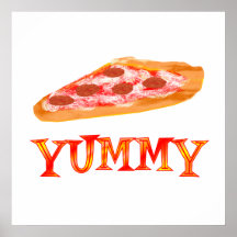 Yummy Pizza Posters