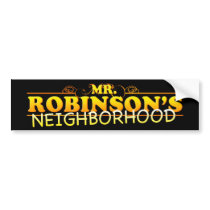 Yung Joc Mr. Robinson's Neighborhood Bumper Sticke bumper stickers by yungjoc Yung Joc Mr. Robinson's Neighborhood Bumper Sticke bumper stickers