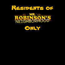 Yung Joc Residents of Mr. Robinson's Neighborhood t-shirts by yungjoc Yung Joc Residents of Mr. Robinson's Neighborhood t-shirts