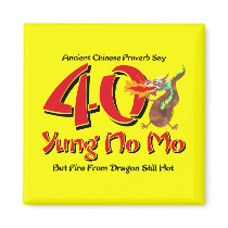 Yung No Mo 40th Birthday Fridge Magnets