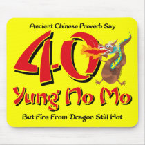Yung No Mo 40th Birthday Mouse Pad