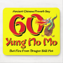 Yung No Mo 60th Birthday Mouse Pad