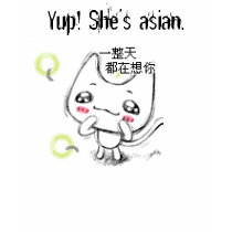 Yup! She's Asian T-shirt by _tubbie Yup! She's Asian T-shirt