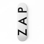 Z A P SKATE BOARD DECK