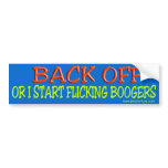 z flicking boogers bs bumper sticker