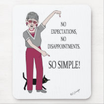 Zanny Rants No Expectations Mousepad