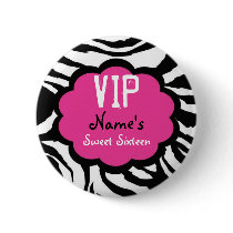 Zebra Personalized VIP Sweet Sixteen Party Favor Button