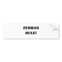 Zebras Rule bumper stickers