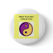 zen dao buddhism taoism joke buttons by jimbuf zen dao buddhism taoism joke buttons