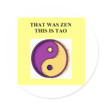 zen dao buddhism taoism joke stickers