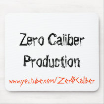 Zero Caliber Production, www.youtu... - Customized mousepads