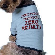 Zero Effort... Dog Clothes