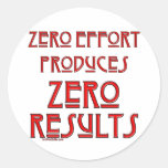 Zero Effort... Sticker