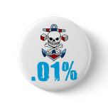 Zero-One Percenter Pinback Buttons