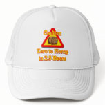 Zero to Horny in 2.5 Beers Trucker Hat