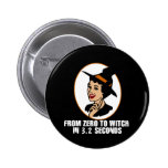 Zero to Witch 50's Style (Color) Pinback Buttons