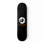 Zero to Witch Silhouette Style Skateboard