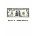 ZERODOLLAR copy, Coming to a purse near you t-shirts
