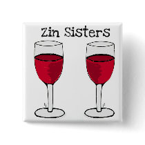 ZIN SISTERS TWIN WINE GLASS PRINT by jill Pinback Buttons
