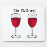 ZIN SISTERS TWIN WINE GLASS PRINT by jill mousepads