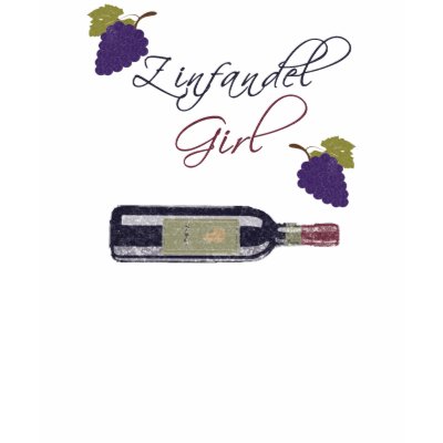 Zinfandel Girl Tee Shirt by biscottimafia