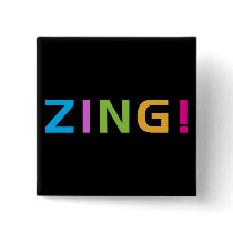 ZING ! BUTTON