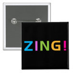 ZING ! BUTTON