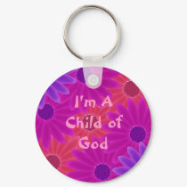 zinniadigicollage, I'm AChild ofGod keychains