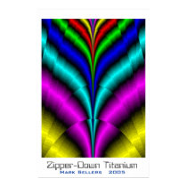 Zipper-Down Titanium posters