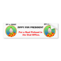 Zippy for President! bumper stickers
