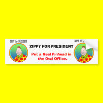 Zippy for President! bumper stickers
