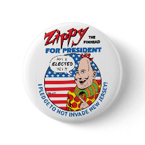 Zippy for President! buttons