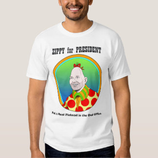 Zippy for President! Shirt