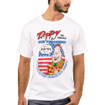 Zippy For President! Shirt