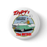 Zippy's Metro Button