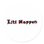 zits happen, zit, zits, pimples, pimple, acne,